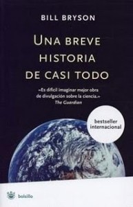 Una breve historia de casi todo - Bill Bryson