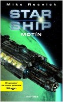 Starship - Motín - Mike Resnick
