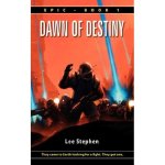 Dawn of Destiny - Lee Stephen