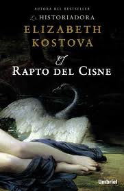 Rapto del Cisne - Elizabeth Kostova