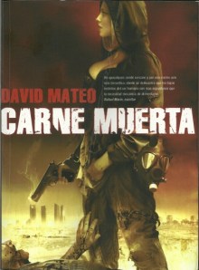 Carne Muerta - David Mateo
