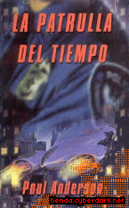 La Patrulla del tiempo - Poul Anderson