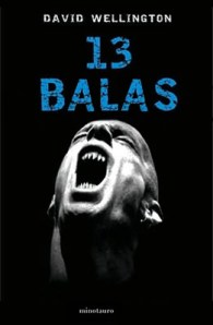 13 Balas - David Wellington