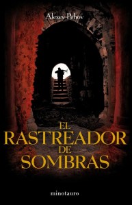 El Rastreador de Sombras - Alexey Pehov