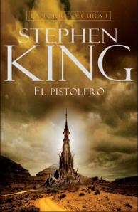 Torre Oscura 1 El Pistolero - Stephen King Torre Oscura 1 El Pistolero - Stephen King