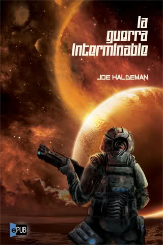 La guerra interminable - Joe Haldeman