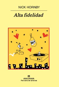 Alta Fidelidad - Nick Hornby