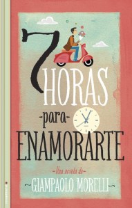 7 horas para enmorarte -  Giampaolo Morelli