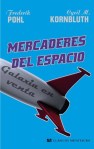 Mercaderes del espacio - Frederik Pohl