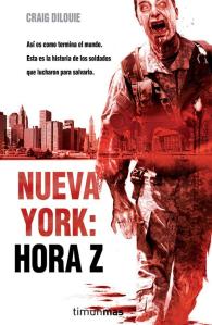 Nueva York Hora Z - Craig Dilouie