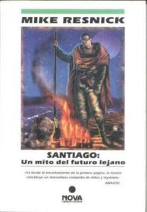Santiago - Mike Resnick
