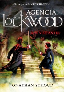 Agencia Lockwood 1 Los visitantes - Jonathan Stroud