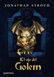 El ojo del Golem - Jonathan Stroud