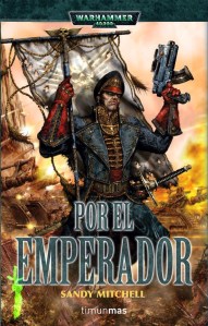 Por el Emperador - Sandy Mitchell