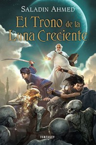El Trono de la Luna Creciente - Saladin Ahmed