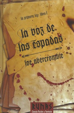 La Voz de las Espadas - Joe Abercrombie