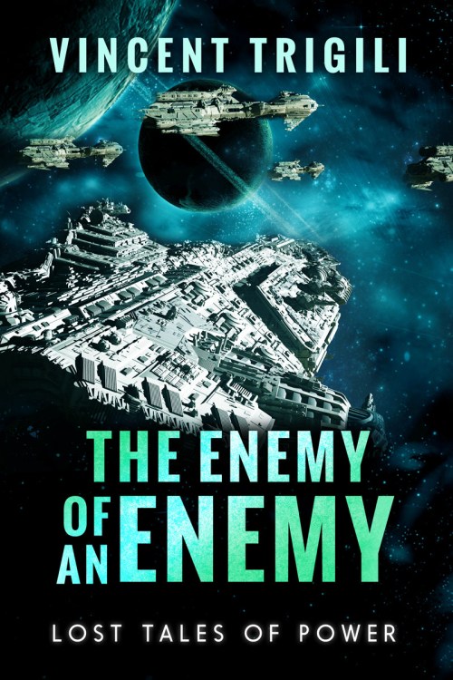The Enemy of an Enemy - Vincent Trigili