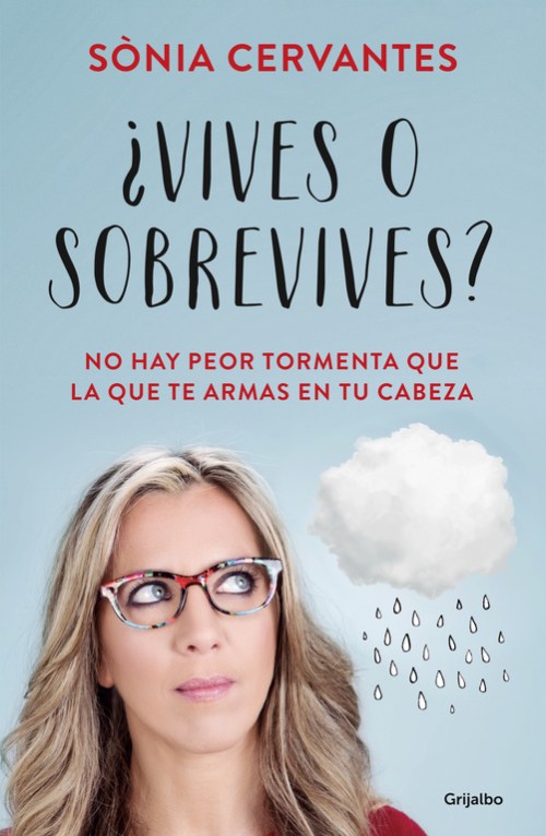 ¿Vives o sobrevives? - Sònia Cervanes