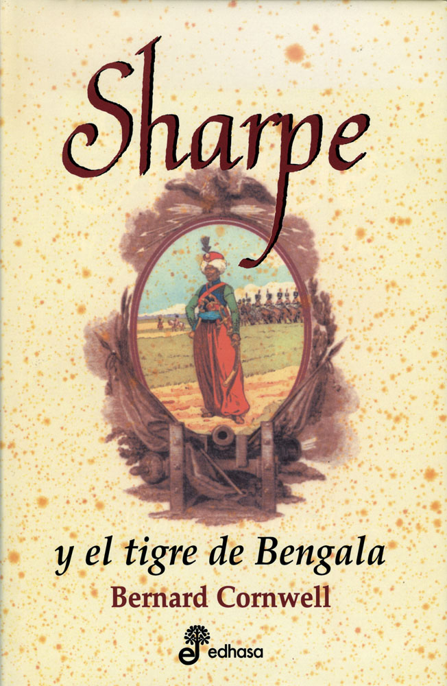 Sharpe y el Tigre de Bengala - Bernard Cronwell
