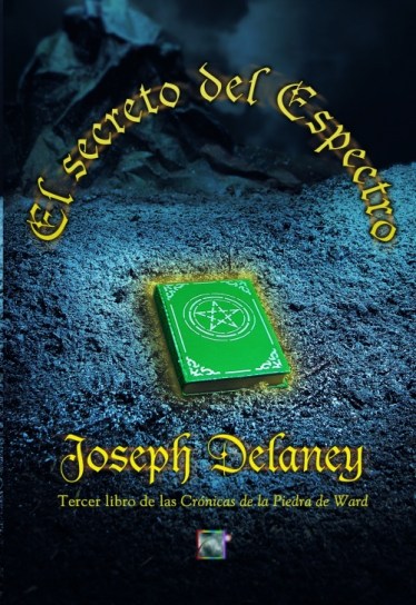 El Secreto del Espectro - Joseph Delaney