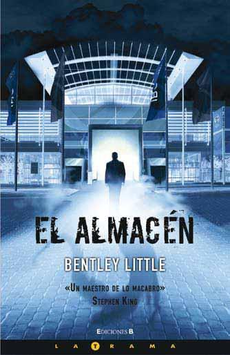 El Almacén - Bentley Little