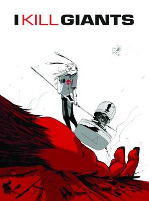 I Kill Giants - Joe Kelly