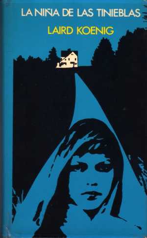 la niña de las tinieblas - laird koenig